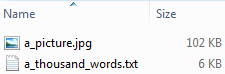 screenshot of a file browser.
at top, "a_picture.jpg" is 102 kilobytes. beneath, "a_thousand_words.txt" is 6 kilobytes.